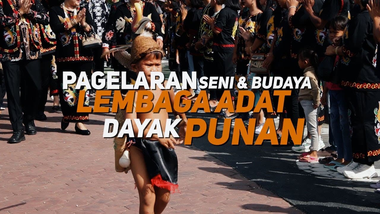 IRAU 10 MALINAU | PAGELARAN SENI & BUDAYA LEMBAGA ADAT DAYAK PUNAN