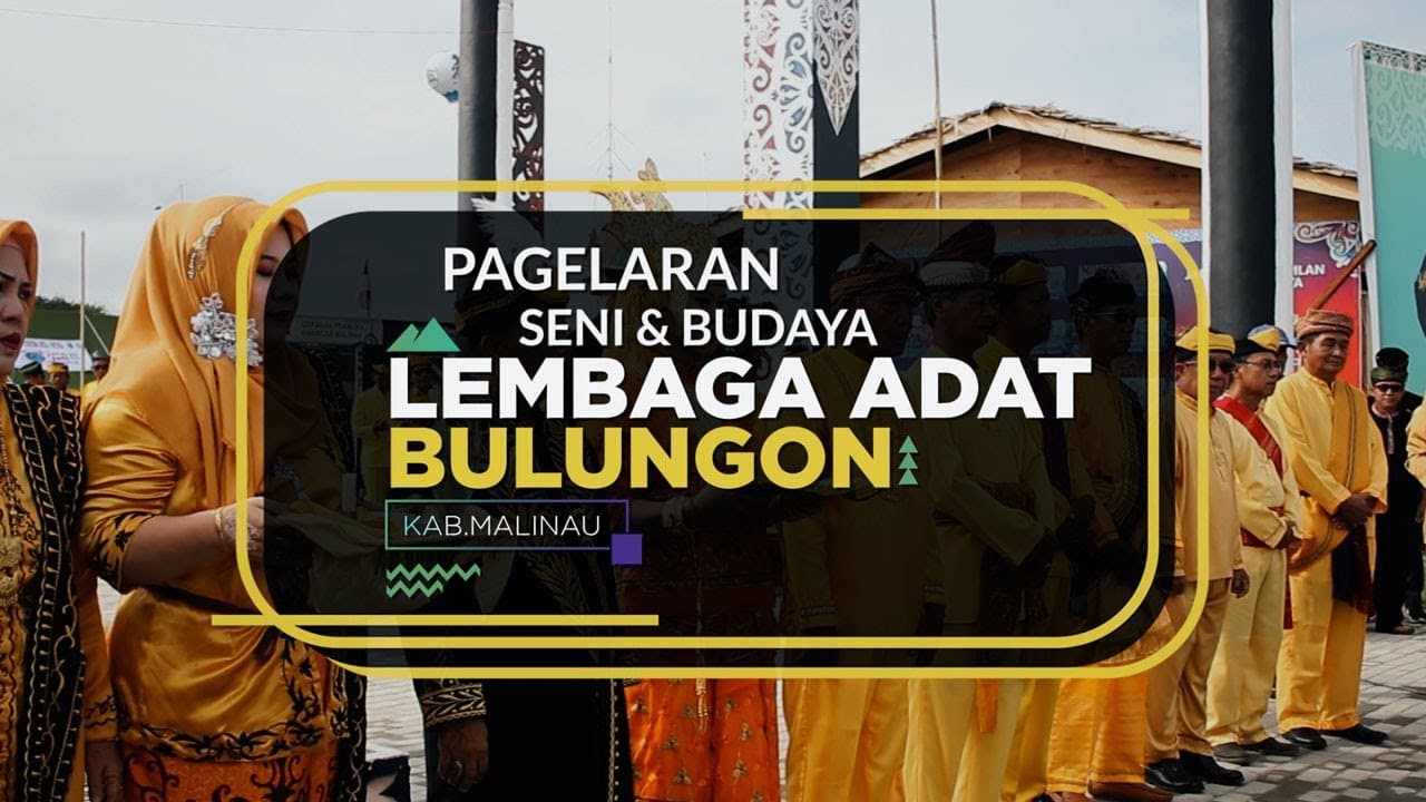 IRAU 10 MALINAU | PAGELARAN SENI & BUDAYA LEMBAGA ADAT BULUNGAN